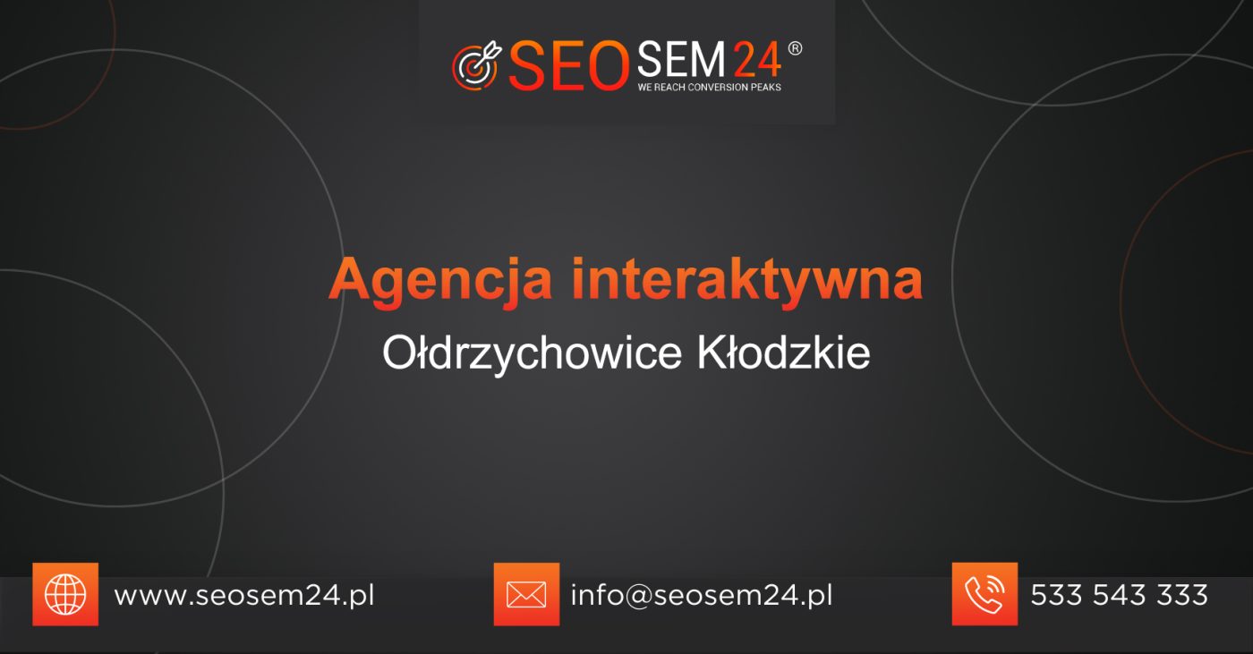 Agencja interaktywna Ołdrzychowice Kłodzkie