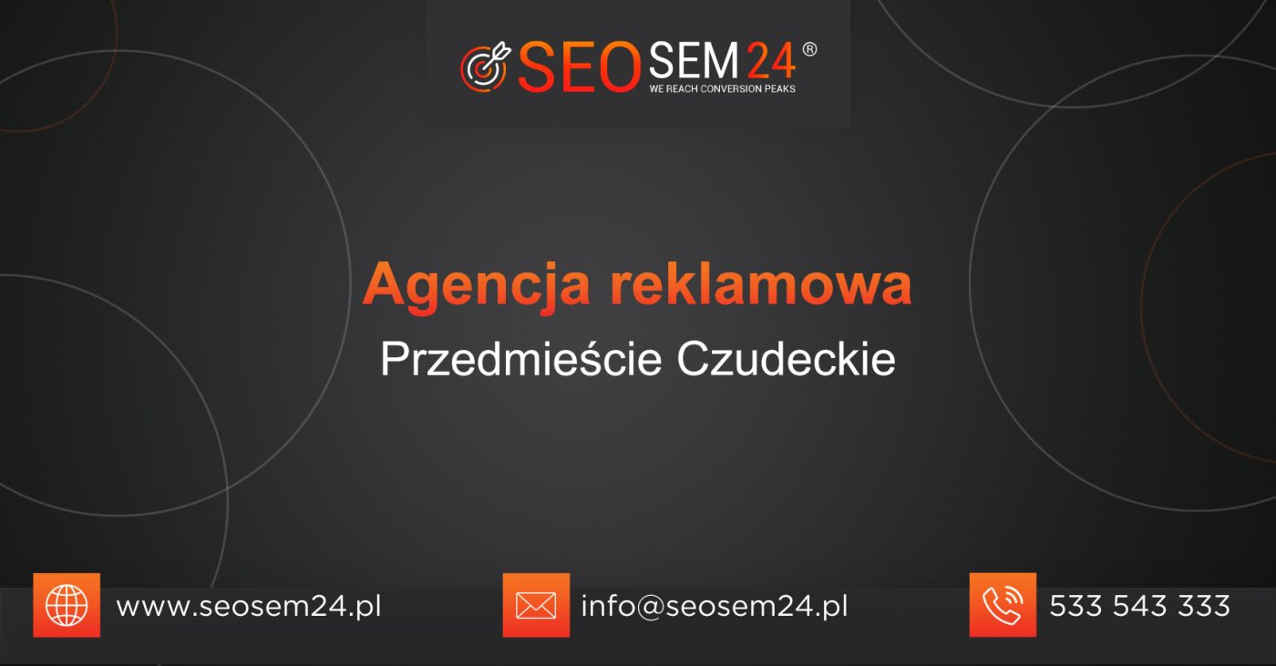 Agencja reklamowa Przedmieście Czudeckie