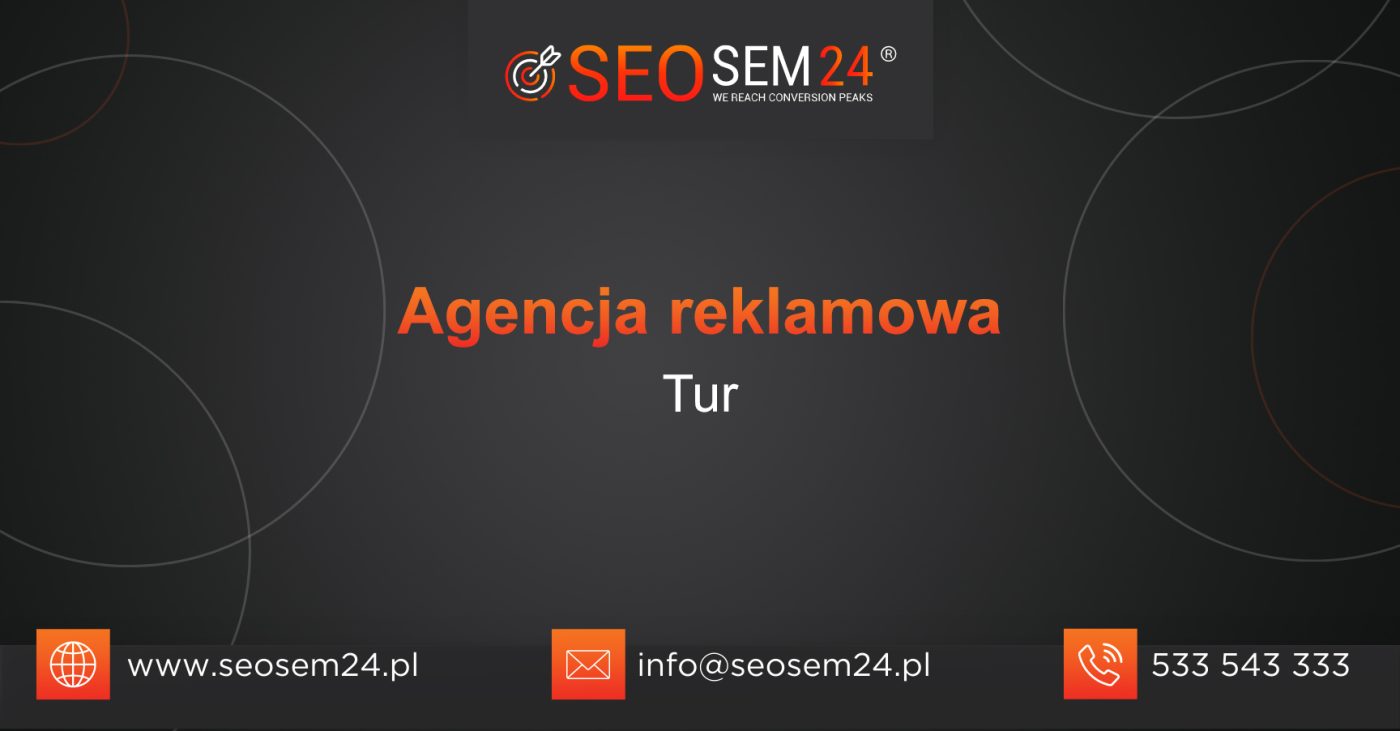 Agencja reklamowa Tur