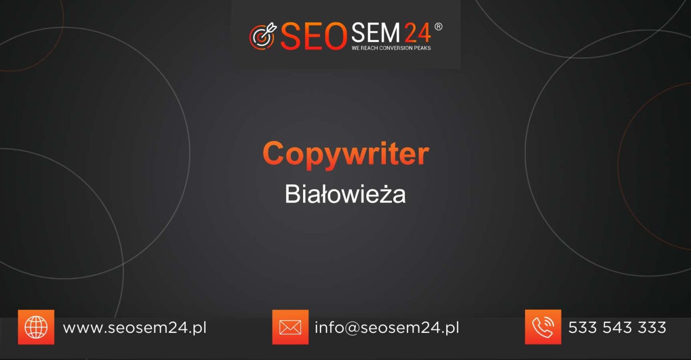 Copywriter Białowieża