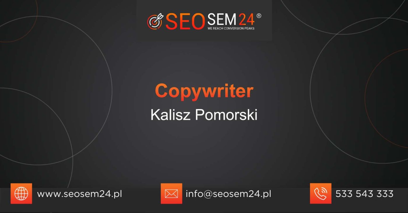 Copywriter Kalisz Pomorski