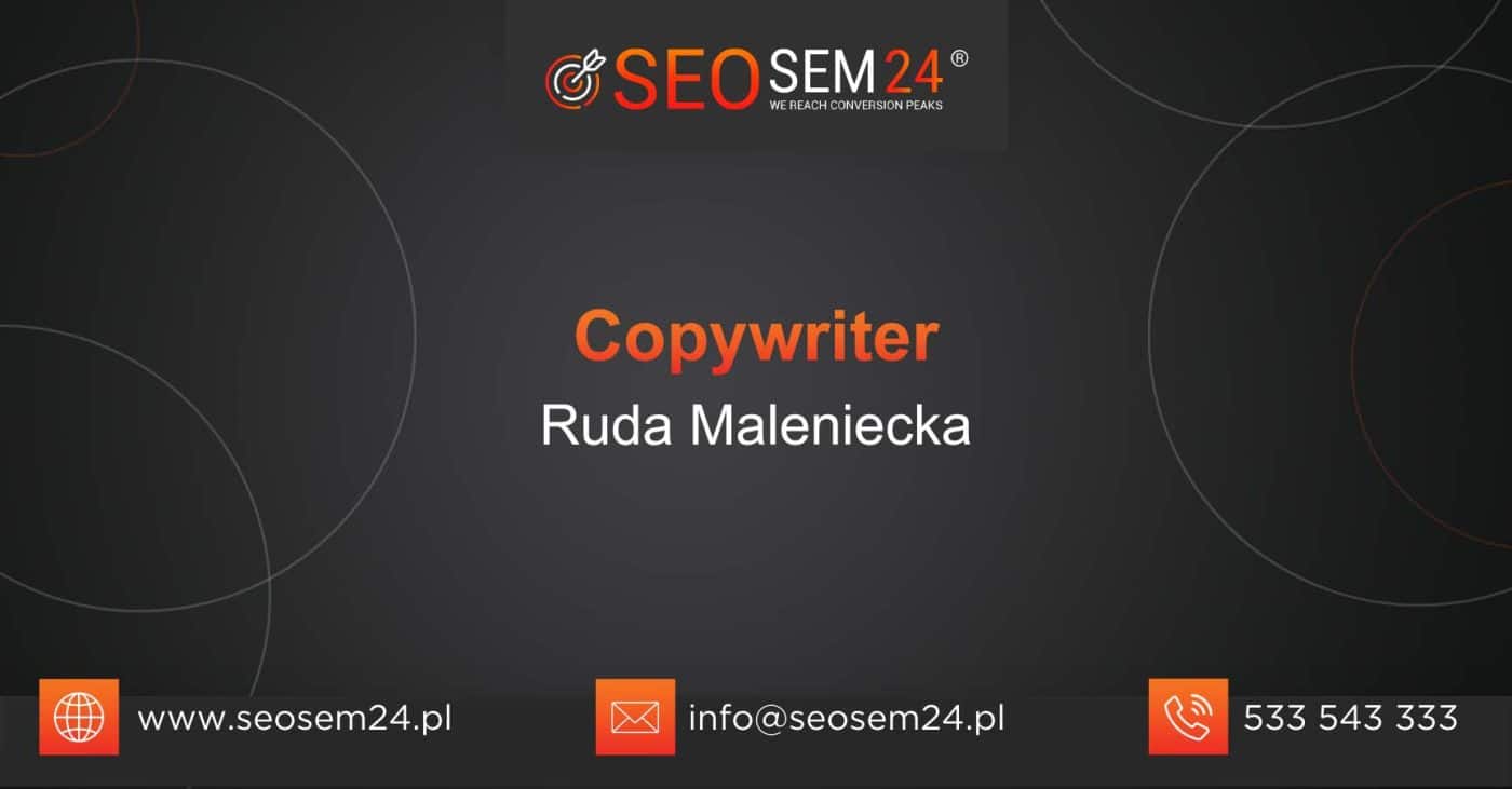 Copywriter Ruda Maleniecka