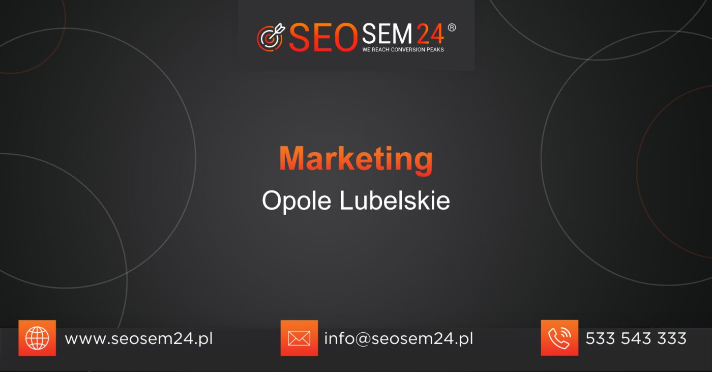 Marketing Opole Lubelskie