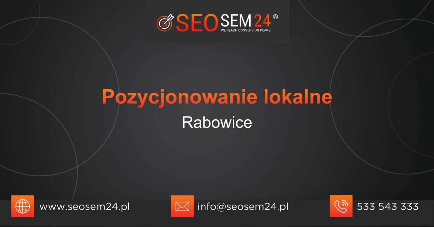 Pozycjonowanie lokalne Rabowice