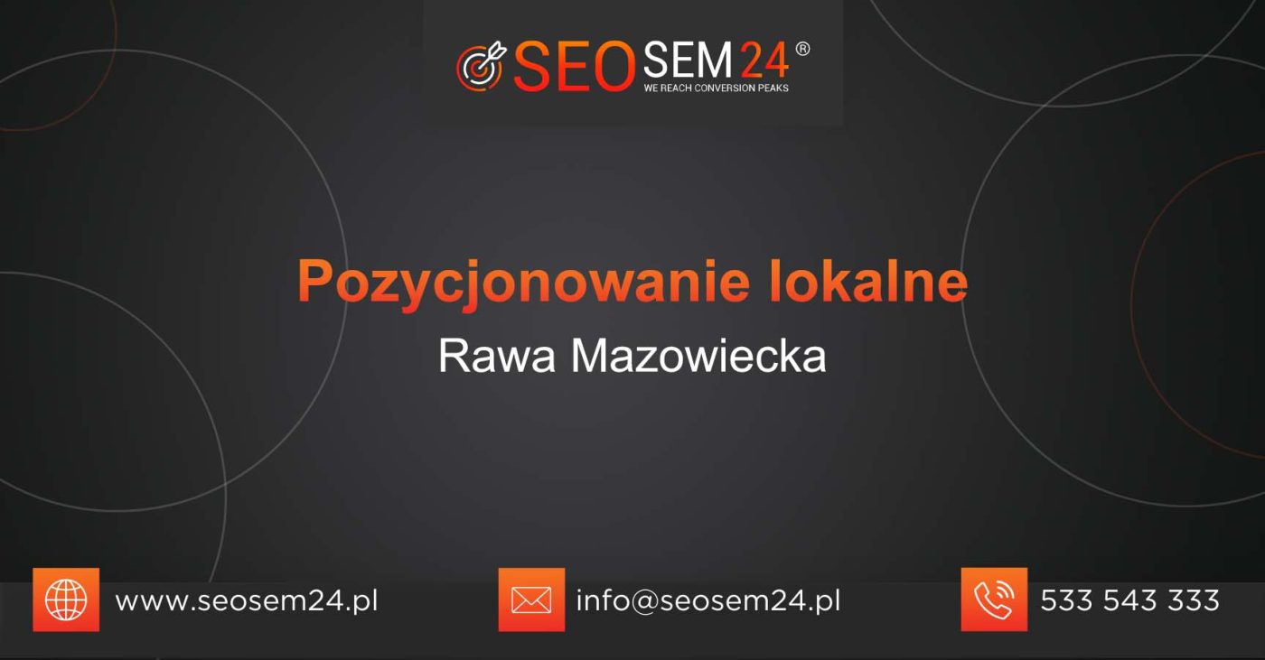 Pozycjonowanie lokalne Rawa Mazowiecka