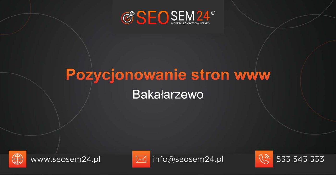 Pozycjonowanie stron www Bakałarzewo