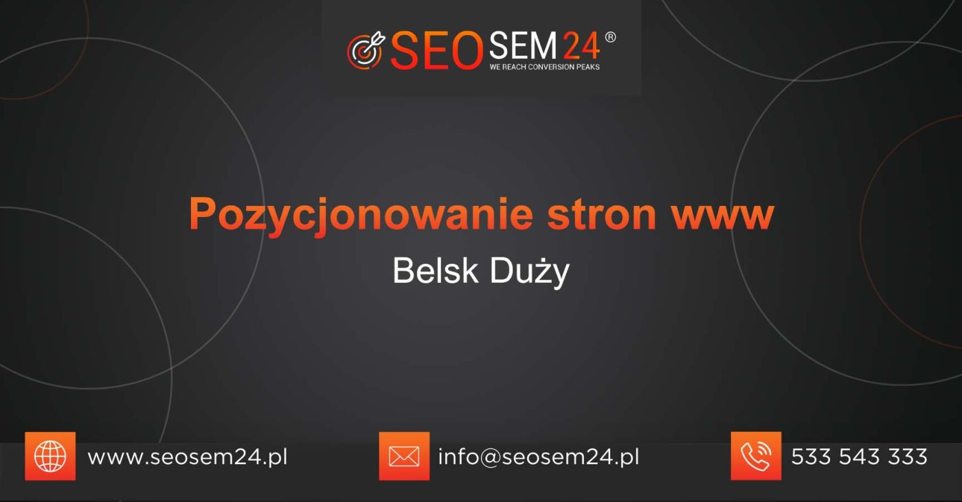 Pozycjonowanie stron www Belsk Duży