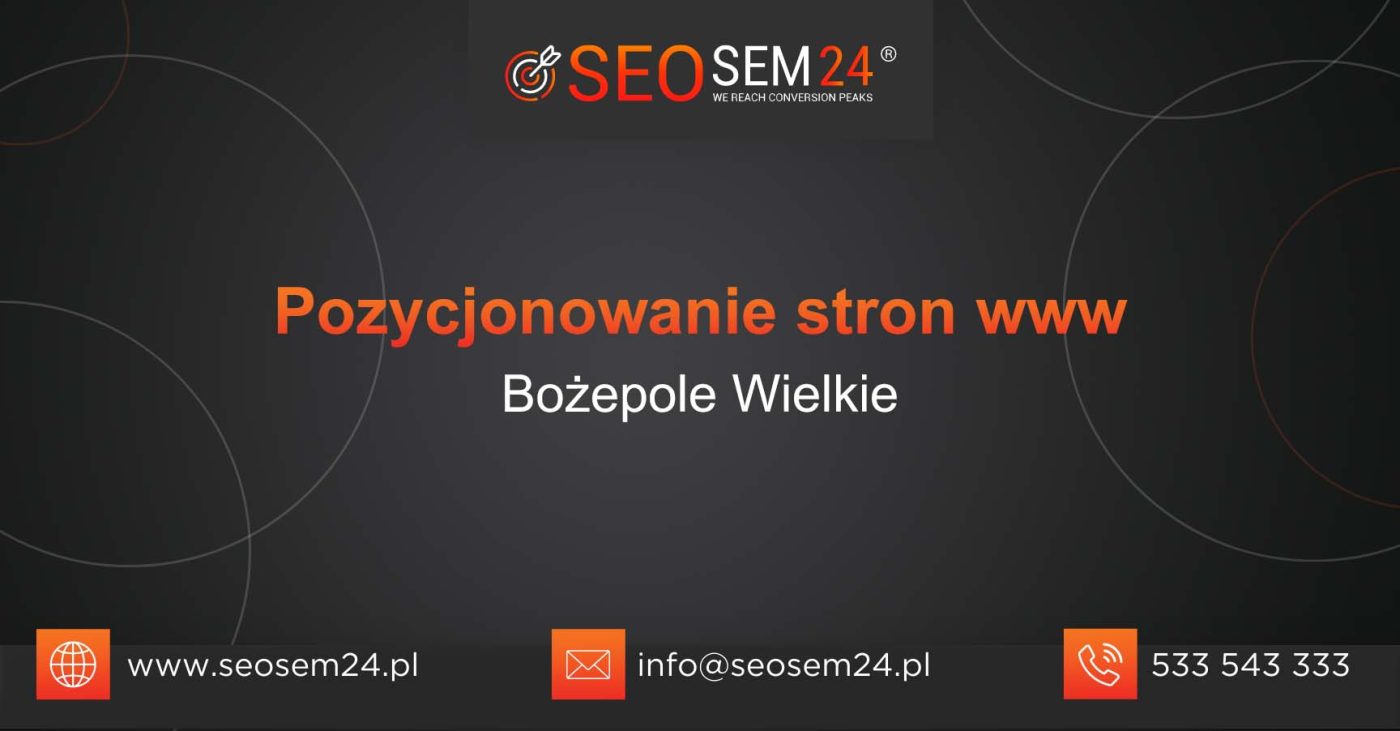 Pozycjonowanie stron www Bożepole Wielkie