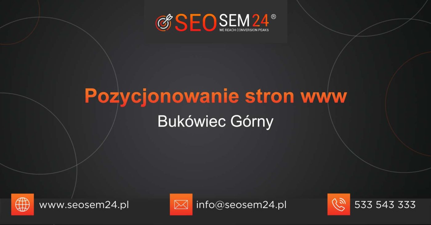 Pozycjonowanie stron www Bukówiec Górny