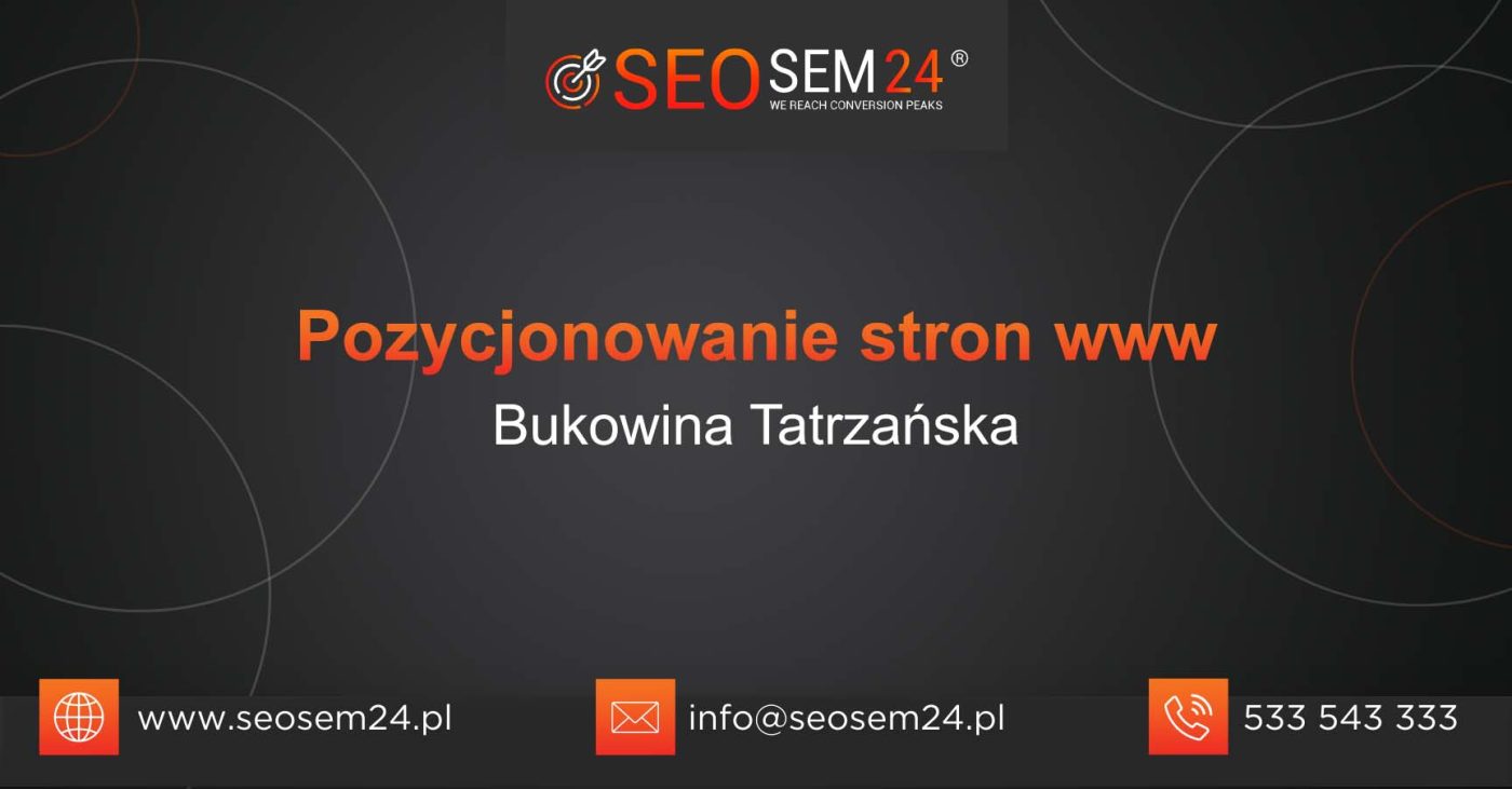 Pozycjonowanie stron www Bukowina Tatrzańska