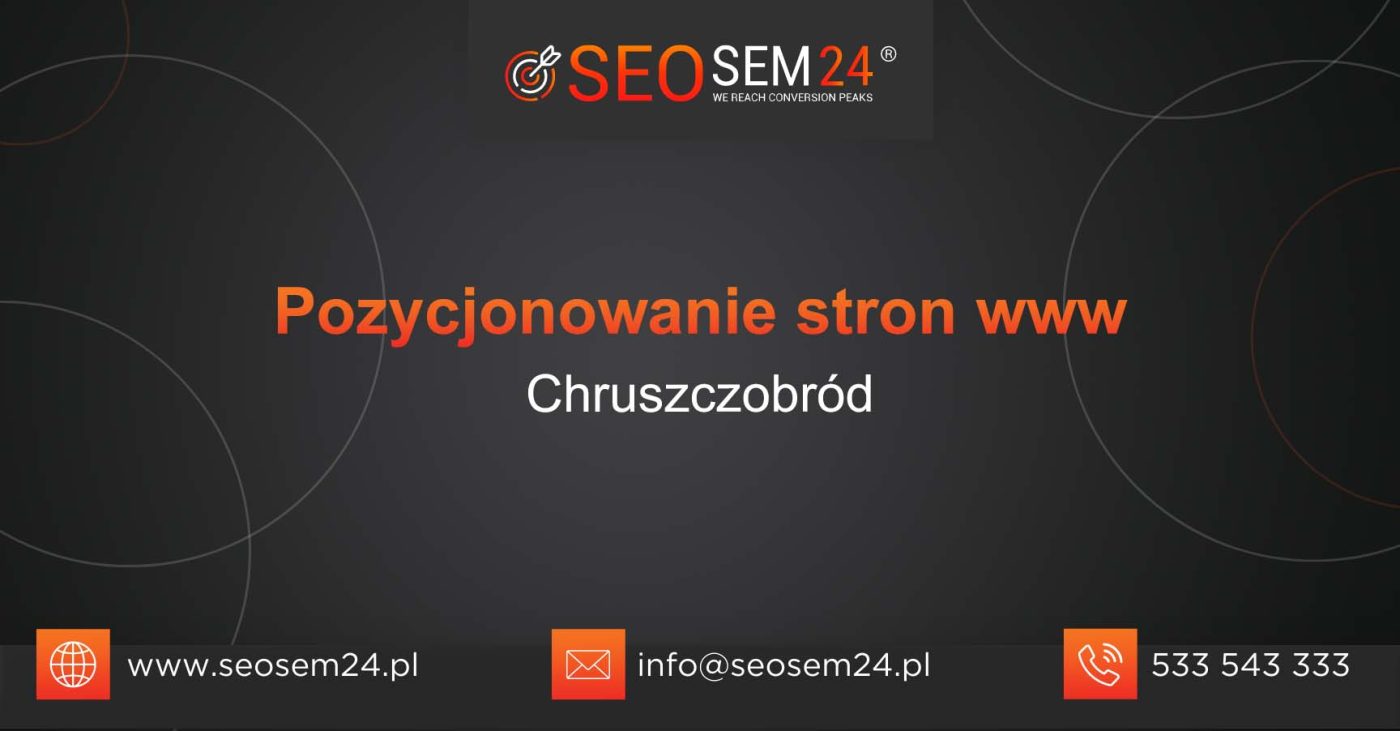 Pozycjonowanie stron www Chruszczobród