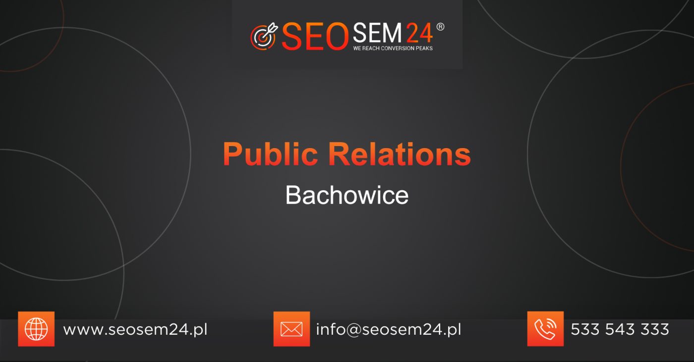 Public Relations Bachowice