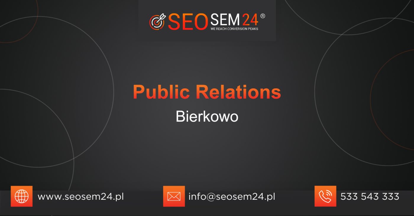 Public Relations Bierkowo