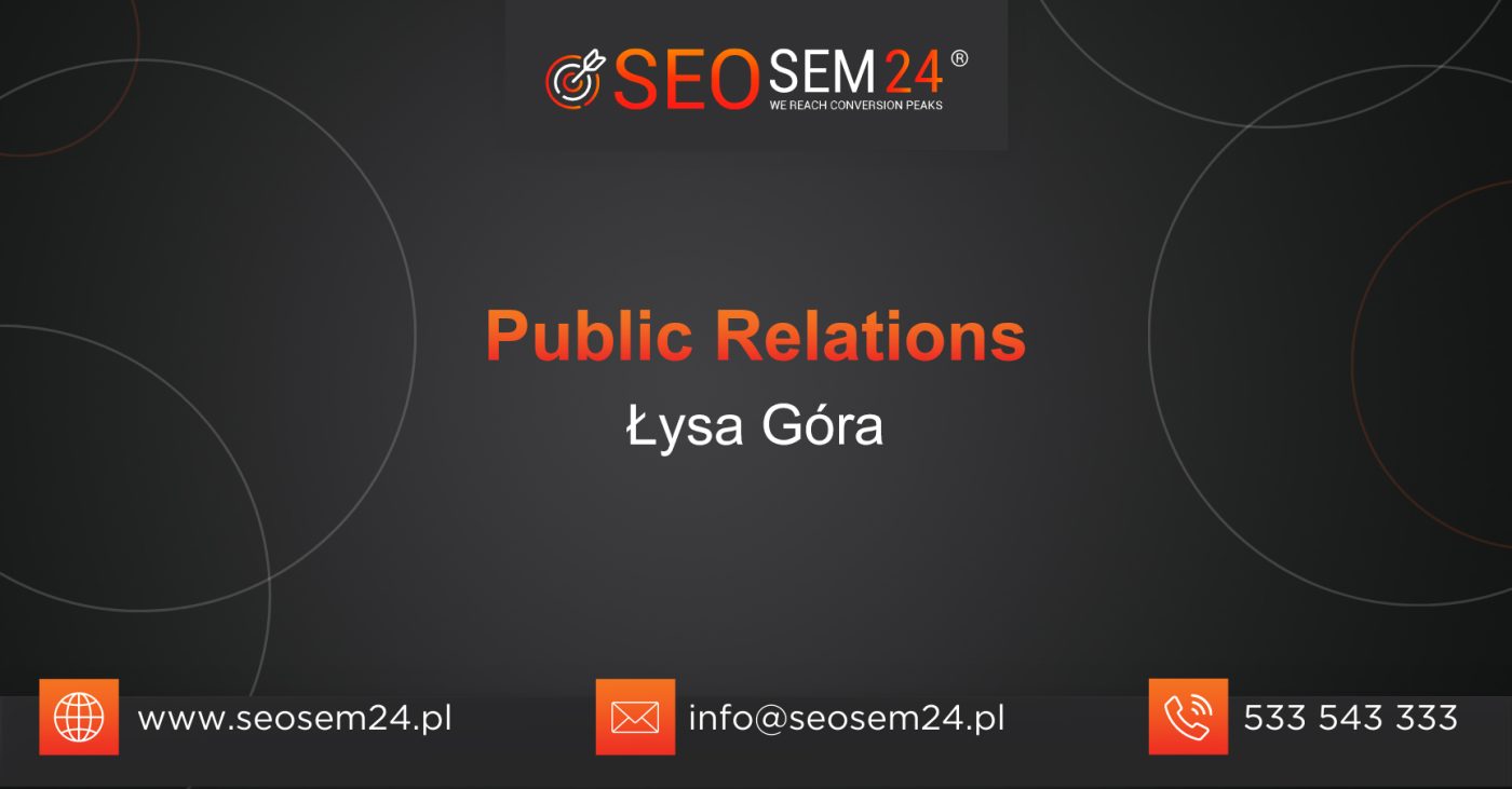 Public Relations Łysa Góra