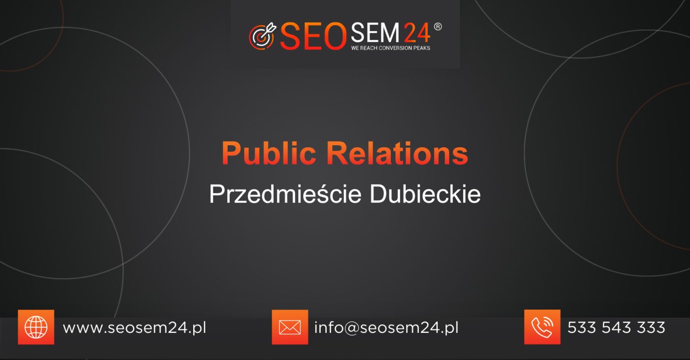 Public Relations Przedmieście Dubieckie