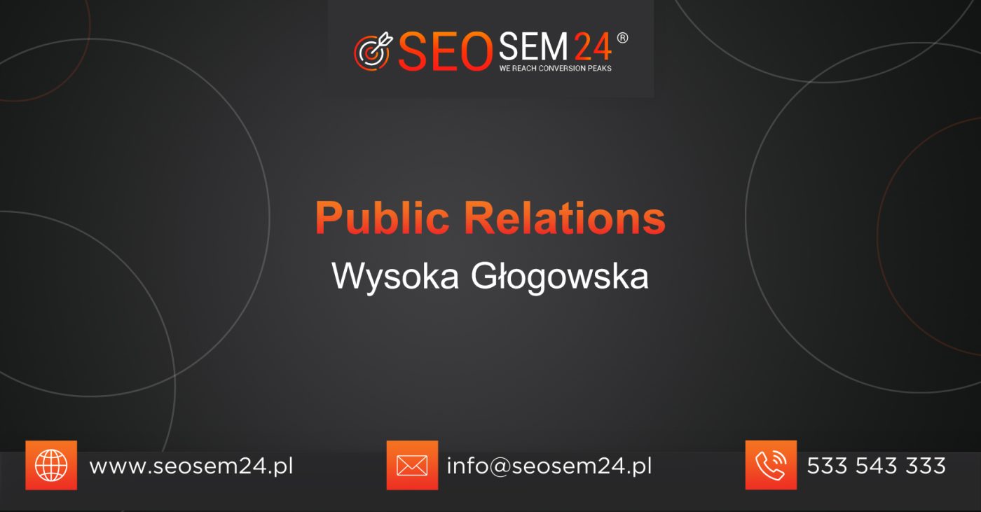 Public Relations Wysoka Głogowska