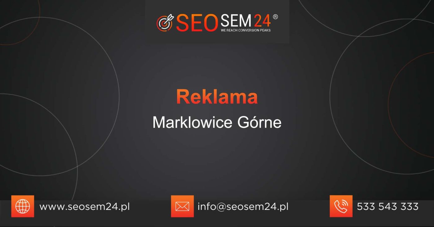 Reklama Marklowice Górne