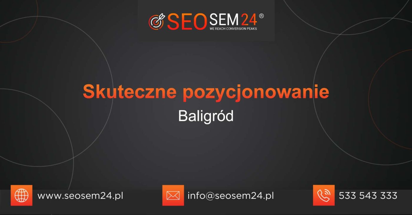 Skuteczne pozycjonowanie Baligród