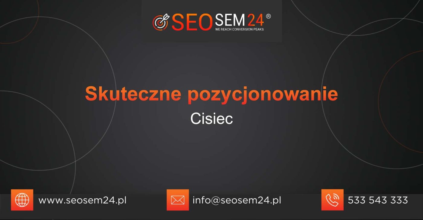 Skuteczne pozycjonowanie Cisiec