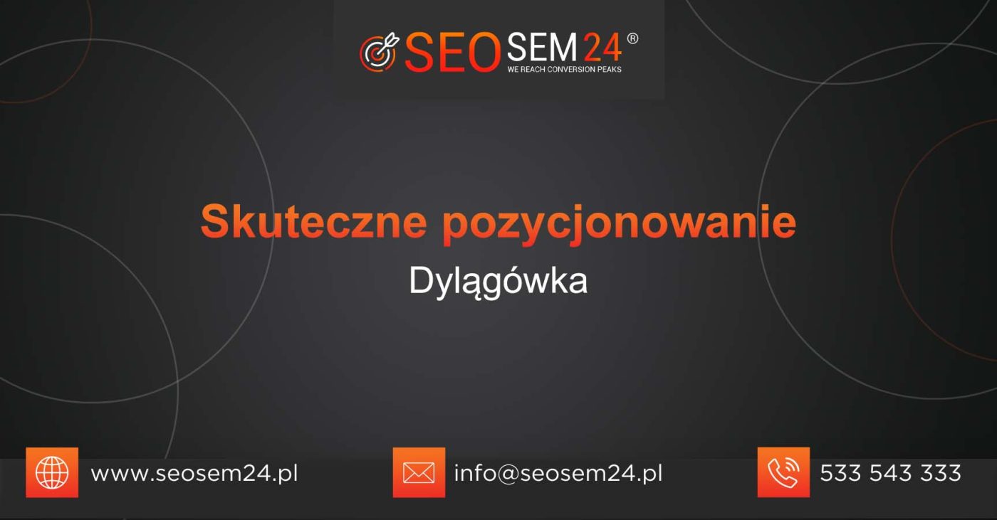 Skuteczne pozycjonowanie Dylągówka