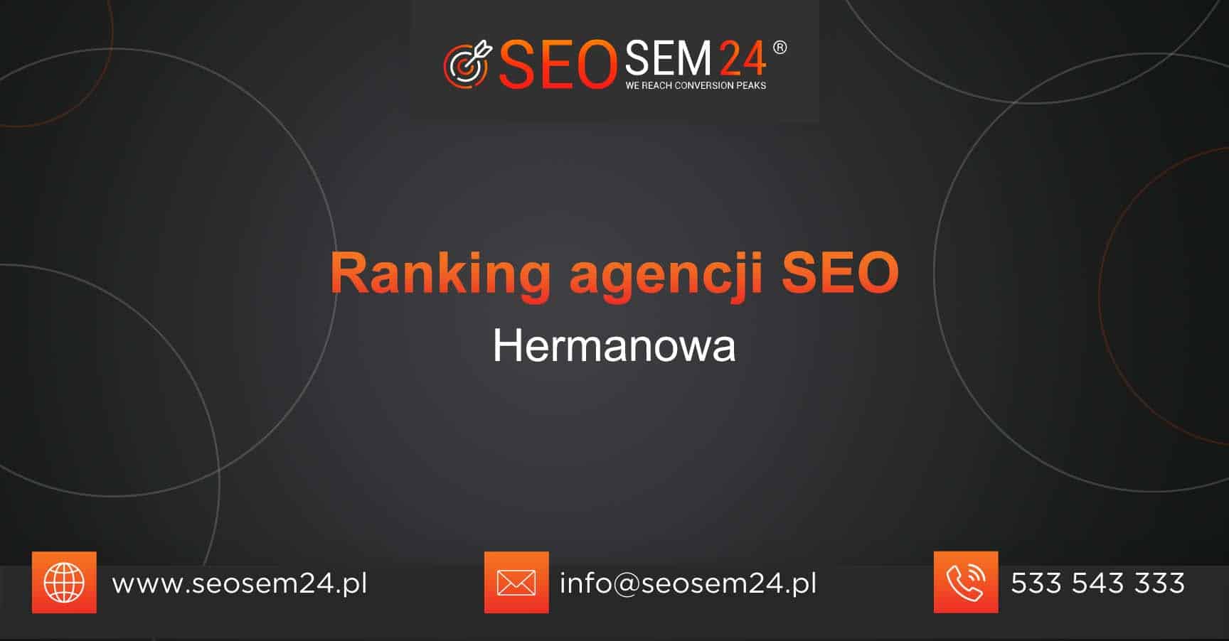 Ranking agencji SEO w Hermanowej - Najlepsza agencja SEO w Hermanowej