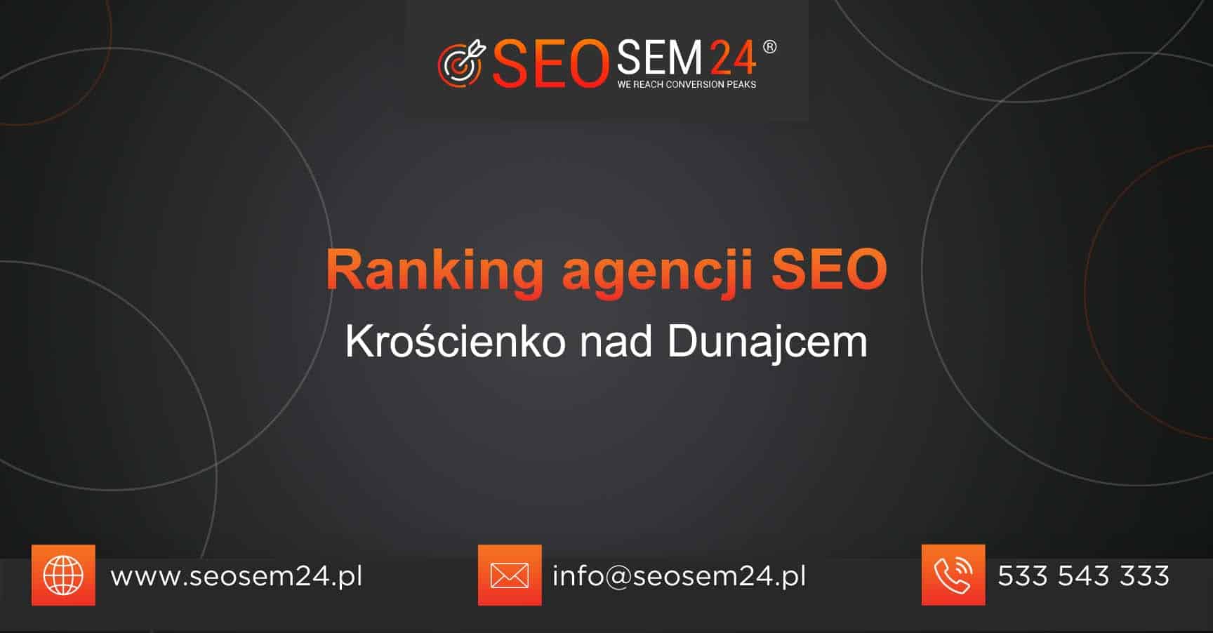 Ranking agencji SEO w Krościenku nad Dunajcem - Najlepsza agencja SEO w Krościenku nad Dunajcem