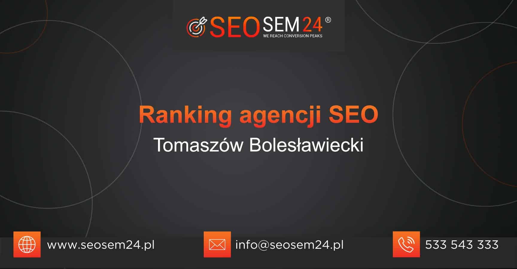 Ranking agencji SEO w Tomaszowie Bolesławieckim - Najlepsza agencja SEO w Tomaszowie Bolesławieckim